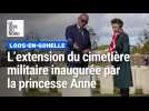 La princesse Anne inaugure l'extension du cimetière militaire britannique de Loos-en-Gohelle