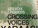 Les voix croisées