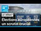 Élections européennes : la montée du national-populisme, jusqu'où?