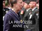 La princesse Anne en Normandie pour le 80e D-Day