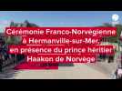 VIDÉO. La Norvège et la France unies dans une cérémonie pour les 80 ans du Débarquement