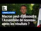Emmanuel Macron peut-il dissoudre l'Assemblée à nouveau après les résultats ?