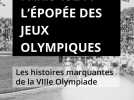 Paris 1924 : l'épopée des Jeux Olympiques