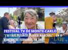 J'ai fait pleurer Olivier Marchal : on a rencontré Fernande, 86 ans, au Festival TV de Monte-Carlo