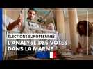 Ce qu'il faut retenir des résultats des élections européennes dans la Marne