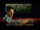 Le Comte de Monte-Cristo - La fête du cinéma