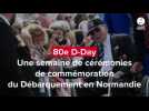 Célébrations du D-Day, procès de Canteleu... Les quatre infos de la semaine à retenir, en Normandie