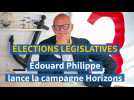 Élections législatives 2024. Édouard Philippe lance la campagne Horizons