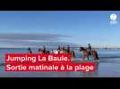 VIDEO. Jumping La Baule : Avant le Grand Prix, sortie matinale à la plage