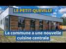 Le Petit-Quevilly a sa nouvelle cuisine centrale