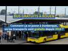Bus gratuits à Rouen. Comment ça se passe à Dunkerque ?