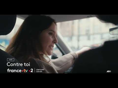 [Bande-annonce] Contre toi, sur France 2 le 19 juin 2024