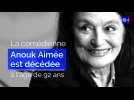 La comédienne Anouk Aimée est décédée à l'âge de 92 ans
