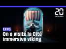 On a rendu visite aux vikings de la Cité immersive de Rouen