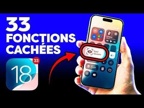 iOS 18 - les 33 Fonctionnalités CACHÉES que vous devez TESTER