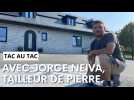 Tac au tac avec Jorge Neiva, tailleur de pierre à Givet