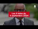 VIDÉO. Les 5 infos du 4 septembre 2024