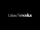 L'AFFAIRE NEVENKA - Au cinéma le 6 novembre