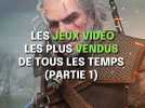 Les jeux vidéo les plus vendus de tous les temps (Partie 1)