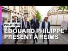 Edouard Philippe est présent à Reims