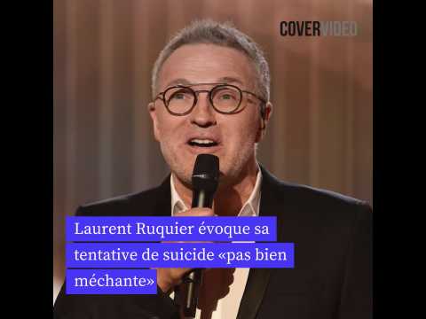 VIDEO : Laurent Ruquier voque sa tentative de suicide  pas bien mchante 