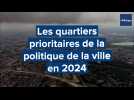 Ce qu'il faut savoir sur les quartier prioritaires en 2024