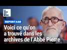 Abbé Pierre : comment on a réussi à avoir accès à ses archives