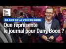 Dany Boon nous dit ce que représente La Voix du Nord pour lui