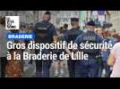 Braderie de Lille : un gros dispositif de sécurité