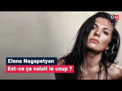 VIDEO : Elena Nagapetyan, est-ce que a valai…