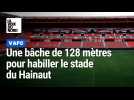 Au stade du Hainaut, une bâche de 118 mètres aux couleurs de Valenciennes et du VAFC