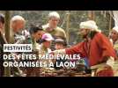 Des fêtes médiévales organisées à Laon