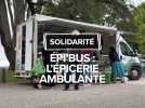 Épi'bus, l'épicerie ambulante qui se rend dans les villages les plus reculés