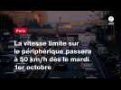 VIDEO. Paris. La vitesse limite sur le périphérique passera à 50 km/h dès le mardi 1er octobre