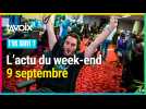 [T'AS SUIVI ?] L'actu du week-end du 9 septembre