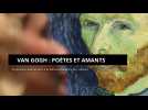 Van Gogh : poètes et amants. Exposition événement à la National Gallery de Londres