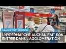 L'hypermarché Auchan fait son entrée à Barberey-Saint-Sulpice
