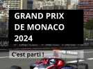 GRAND PRIX DE MONACO 2024