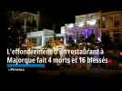 L'effondrement d'un restaurant à Majorque fait quatre morts et 16 blessés
