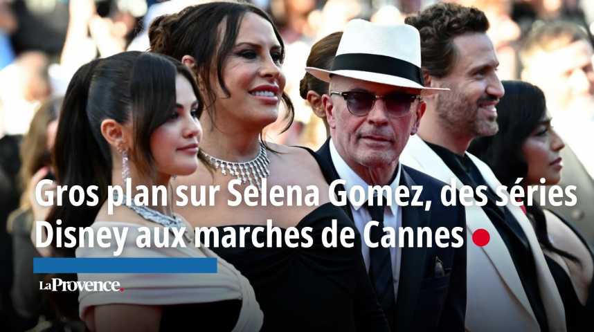 VIDEO. Festival de Cannes : gros plan sur Selena Gomez, une star américaine aux multiples facettes