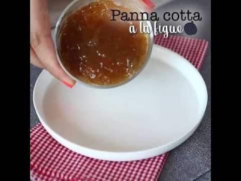 Panna cotta à la vanille et coulis de figue
