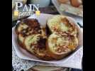 Comment faire du pain perdu ?