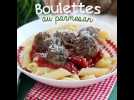 Boulettes de bœuf et parmesan