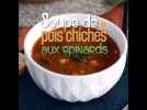 Soupe de pois chiches aux &eacute;pinards - Label : Ptitchef FR Cloud - Category : Cuisine
