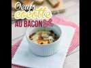 Oeufs cocotte au bacon et à la ciboulette, une recette rapide