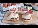 Muffins anglais œuf et bacon