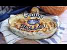 Gratin de poisson, une recette simple et facile - Label : Ptitchef FR Cloud - Category : Cuisine