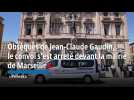 Obsèques de Jean-Claude Gaudin, le convoi funéraire s'est arrêté devant la mairie de Marseille