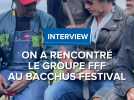 On a rencontré le groupe FFF au Bacchus Festival