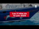 VIDEO. Les 5 infos du 10 juin 2025